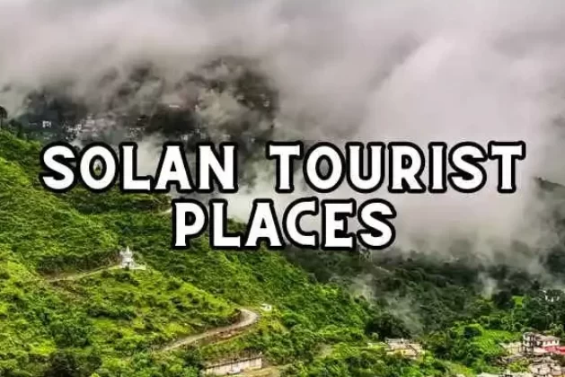 15 Best Solan tourist places to Visit and Experience Total Immersion in Nature | HotelYaari