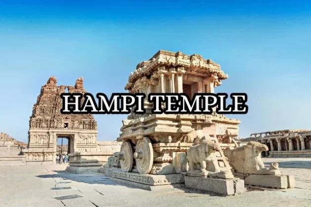 Guide to Hampi Temple : Explore Fascinating Ancient Temples and Historical Sites in 2023