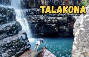 Know more about TALAKONA WATER FALLS 